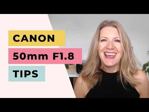 Видео: 5 советов по использованию объектива Canon 50 мм F1.8
