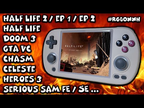 Видео: Anbernic RG40xxH - тестируем Half Life / Serious Sam / Doom 3