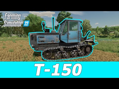 Видео: Т-150 Для Farming Simulator 22. Обзор модов для ФС 22.