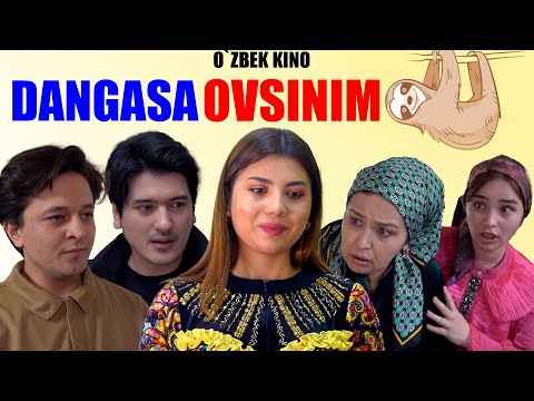 Видео: Dangasa ovsinim (O`zbek kino) Дангаса овсиним