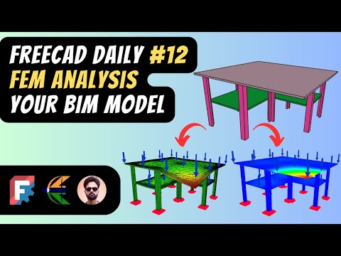 Видео: FreeCAD Daily #12: Структурный анализ FEM для вашей модели BIM
