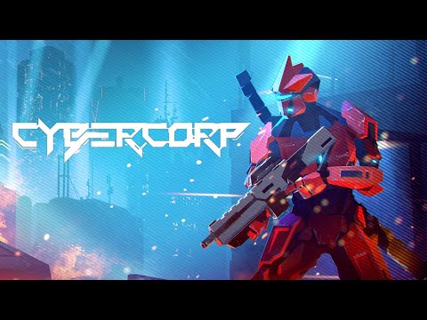 Видео: КРУТОЙ ЭКШЕН - CyberCorp - Первый взгляд