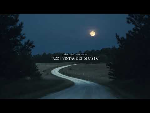 Видео: [playlist] Тихая дорога, тёплый лунный свет и джаз | 10 Cozy Vocal Jazz Tunes