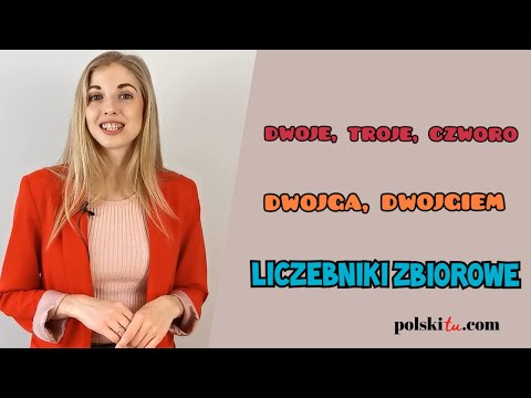 Видео: Польский для начинающих - liczebniki zbiorowe (dwoje, troje)