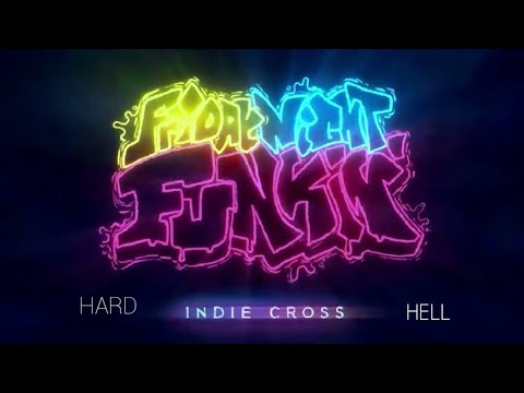 Видео: Indie cross : FNF l Основное l HARD @ HELL