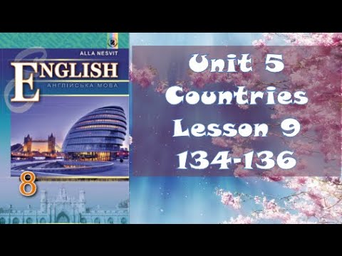 Видео: Несвіт 8 Тема 5 Countries, People Lesson 9 Life in Britain с. 134-136✔Відеоурок