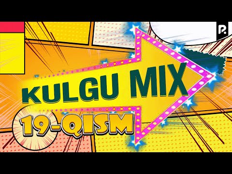 Видео: Кулгу МИКС 19-кисм | Kulgu Mix 19-qism