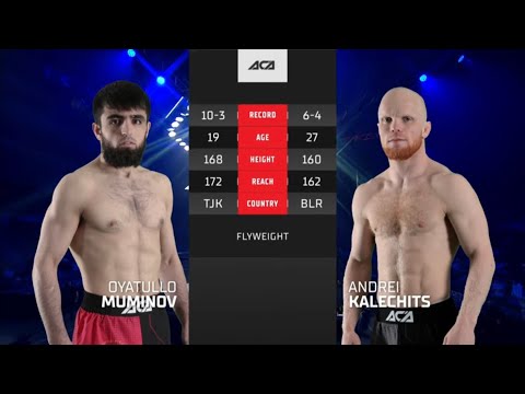 Видео: Оятулло Муминов vs. Андрей Калечиц | Oyatullo Muminov vs. Andrei Kalechits | ACA 158