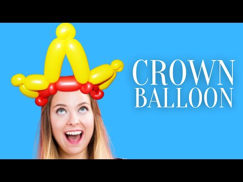 Видео: Как сделать корону из воздушных шаров — сделайте корону из этой шляпы из воздушных шаров