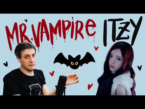 Видео: Честная реакция на Itzy — Mr. Vampire