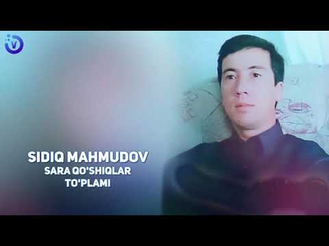Видео: Sidiq Mahmudov - Sara qo'shiqlar to'plami | Сидик Махмудов - Сара кушиклар туплами