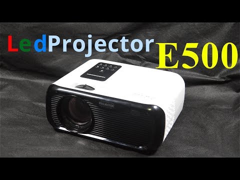 Видео: LedProjector E500! Cамая плавная картинка на 1LCD!