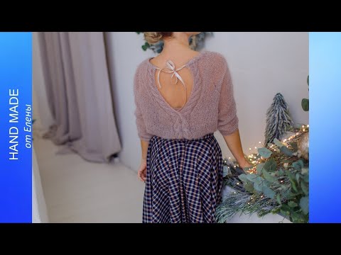 Видео: Джемпер из Кид Мохера спицами с косами и V образным вырезом на спинке изделия. Часть 2