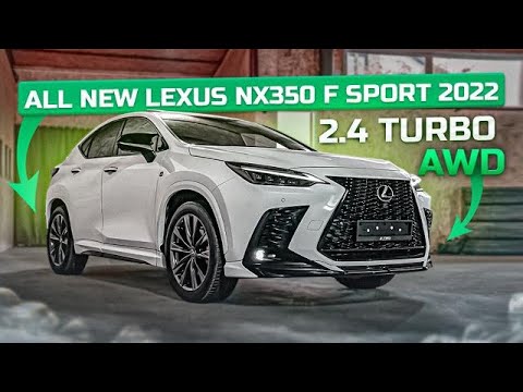 Видео: ALL NEW LEXUS NX350 2022 | F SPORT 2.4 TURBO AWD | Авто из Японии | JAPAUTOBUY