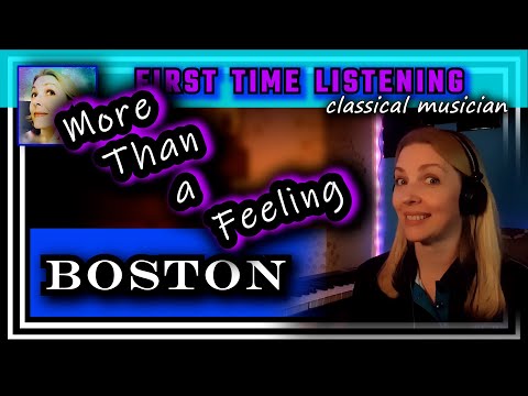 Видео: Реакция музыканта классической музыки — БОЛЬШЕ, ЧЕМ ЧУВСТВО — Бостон — СЛУШАЮ ПЕРВЫЙ РАЗ *мгновен...