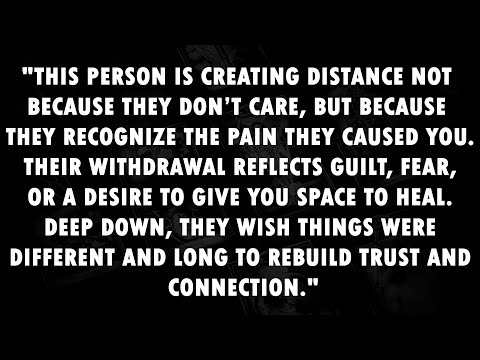 Видео: «Почему они отдаляются от вас, причинив вам боль (даже если не хотели этого)»