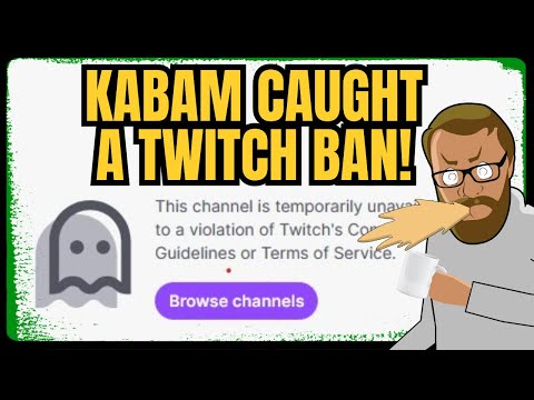 Видео: О боже! Канал Kabam на Twitch забанен! Что теперь?!