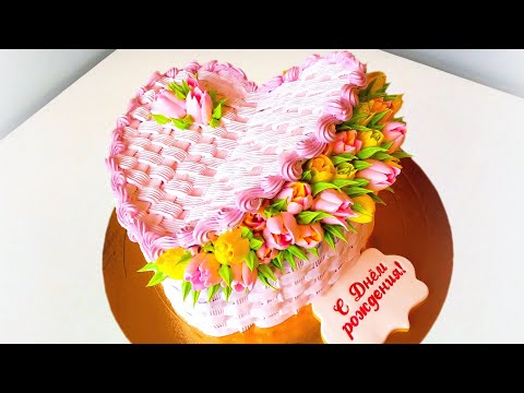 Видео: Торт "Корзинка с тюльпанами"(крем БЗК). /Cake "Basket with Tulips"(protein custard).