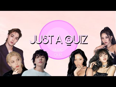 Видео: Музыкальный K-pop квиз | just 1 | JUST A QUIZ