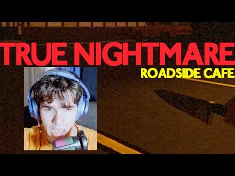 Видео: ХОРРОР В КАФЕ, И ЭТО СТРАШНО.... ЧАСТЬ 1 | THE NIGHTMARE ROADSIDE CAFE