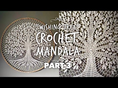 Видео: ВЯЖЕМ ВОЛШЕБНУЮ МАНДАЛУ «ДЕРЕВО ЖЕЛЕНИЙ»! 🔮 часть 3 WISHING TREE CROCHET MANDALA