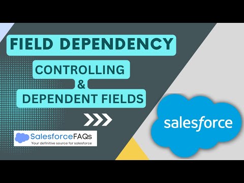 Видео: Создание зависимости полей в Salesforce | Что такое зависимость полей в Salesforce