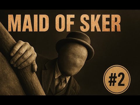 Видео: СЛІПА ОХОРОНА #2 MAID OF SKER