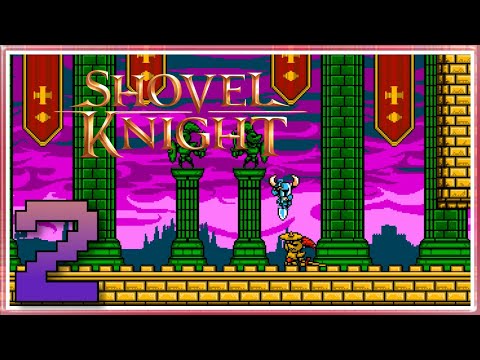 Видео: Shovel Knight - #2 - Замок Славнотопи