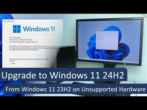 Видео: Обновление до Windows 11 24H2 с Windows 11 23H2, 22H2 или более ранней версии на неподдерживаемом...