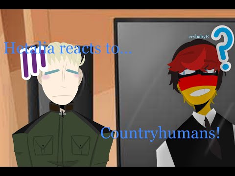 Видео: || Хеталия реагирует на Countryhumans ～ crybabyE ||