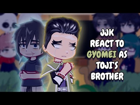 Видео: Реакция JJK на Гёмея как брата Тодзи || Gacha React