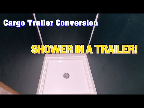 Видео: Установка душа | Переделка грузового прицепа [Эпизод 6]