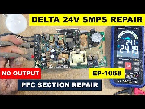 Видео: Delta 24V SMPS, нет выходного напряжения, ремонт секции PFC