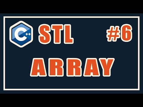 Видео: array STL C++ | | Библиотека стандартных шаблонов (stl) | Уроки | C++ | #6