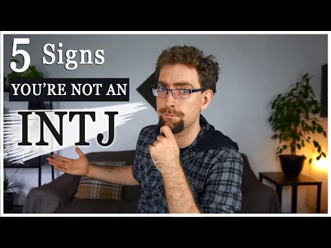 Видео: 5 признаков того, что вы не INTJ