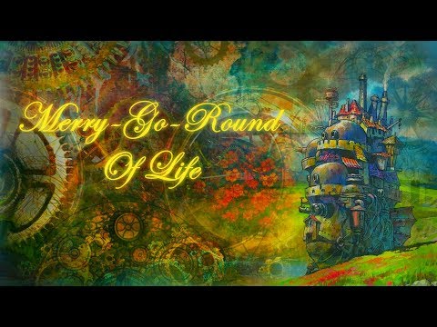 Видео: Merry-Go-Round of Life (из "Howl's Moving Castle" / "Ходячий Замок"). Песня на русском. RUS SUB