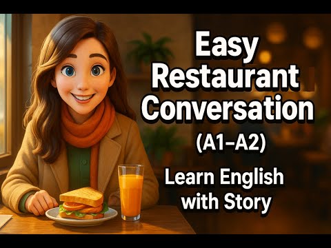 Видео: Легкий разговор в ресторане (A1–A2) 🥪 | Изучайте английский по коротким рассказам