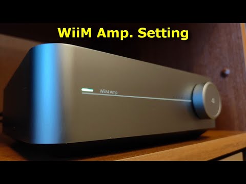 Видео: WiiM Amp. Настройки усилителя.