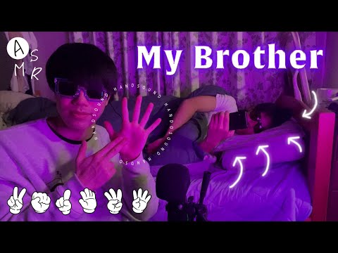 Видео: ASMR│Восстановление моего брата, который завтра пойдет в школу, с помощью звуков рук.👌