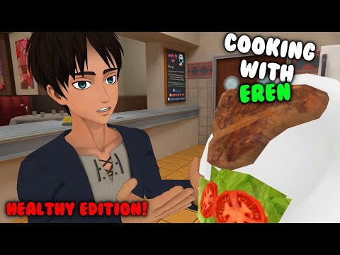 Видео: Готовим с Эреном (Здоровое издание) | AOT VR