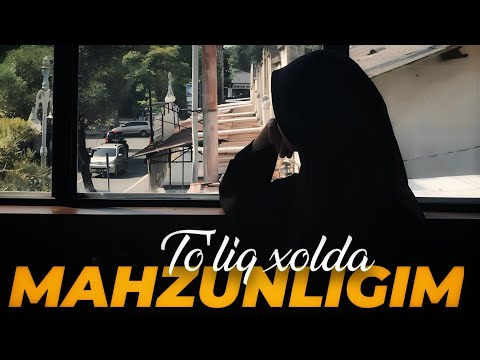 Видео: Маҳзунлигим | Бўлган воқеа| Тўлиқ ҳолда | Сабрием @SakiynaOfficial