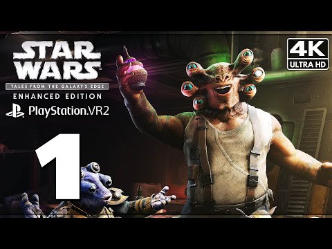 Видео: STAR WARS: Tales from the Galaxy's Edge - Enhanced Edition ➤ Прохождение [4K PSVR2] ─ Часть 1