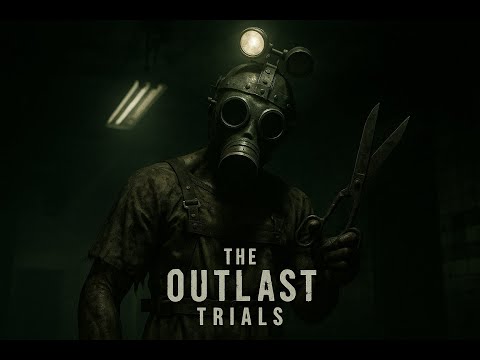 Видео: Outlast Trials — страшно, но играем