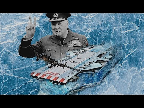 Видео: Уинстон Черчилль и авианосец из льда: безумная идея или будущие технологии