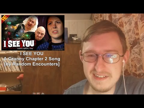 Видео: I SEE YOU: A Granny Chapter 2 Song [by Random Encounters] | РЕАКЦИЯ