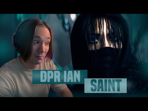 Видео: DPR IAN - SAINT / РЕАКЦИЯ