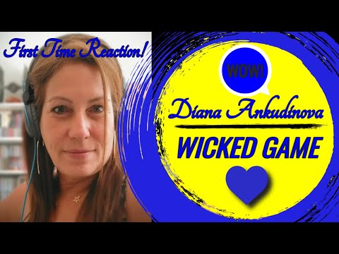 Видео: Диана Анкудинова-Wicked Game УДИВИТЕЛЬНЫЙ вокал! React Диана А...