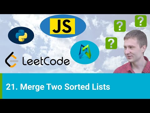 Видео: LeetCode 21. Merge Two Sorted Lists. Рекурсивное слияние связанных отсортированных списков