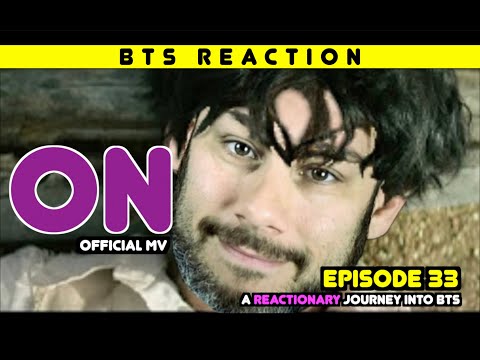 Видео: Реакционное путешествие в BTS — Эпизод 33 — Официальный клип «ON»