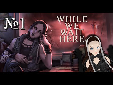 Видео: КОНЕЦ СВЕТА БЛИЗОК ▶️ While We Wait Here #1
